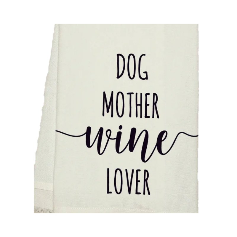 "Dog Mother, Wine Lover" Kitchen Towel