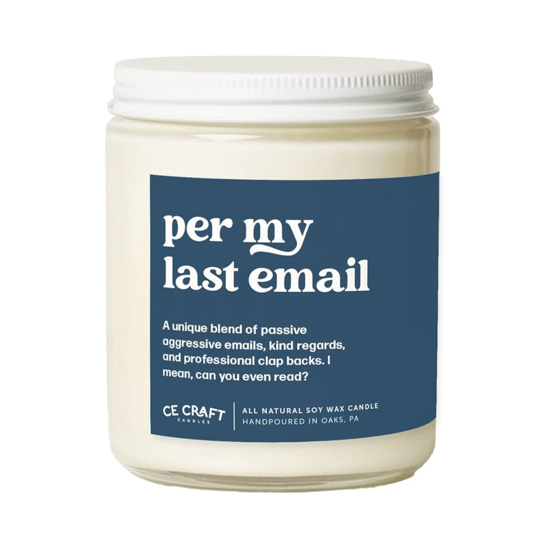 "Per My Last Email" Scented Candle