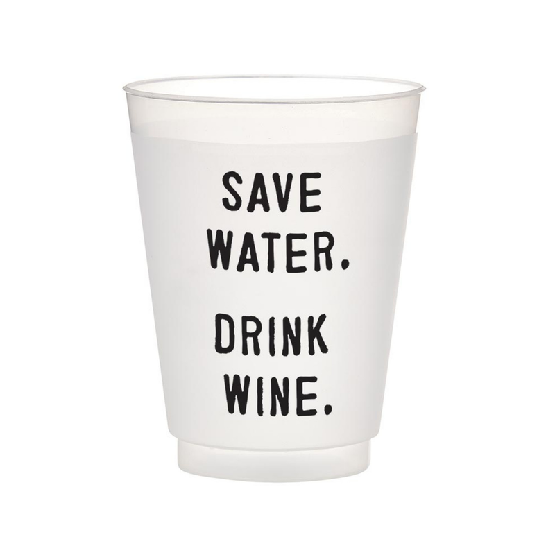 "Save Water. Drink Wine" Frosted Cups