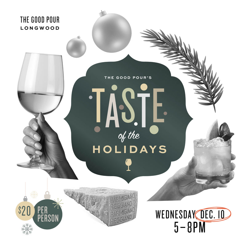 Taste of the Holidays Longwood • December 10
