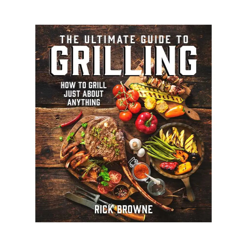 "Ultimate Guide to Grilling" Book