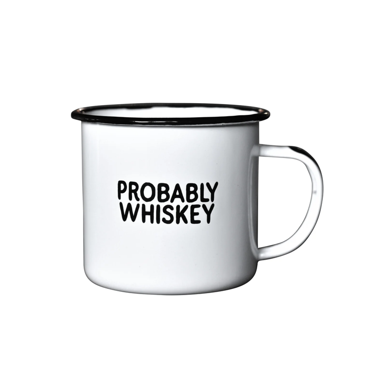 Probably Whiskey Enamel Mug